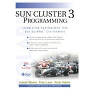 Sun(tm) Cluster 3 Programming : Integrating Applications Into the Sunplex(tm) Environment