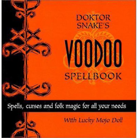 Pre-Owned Dr. Snake's Voodoo Spellbook (Hardcover) 0312265093 9780312265090