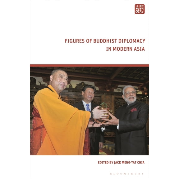 Figures of Buddhist Diplomacy in Modern Asia, (Hardcover)