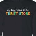 thumbnail image 4 of Inktastic My Happy Place is the Thrift Store Long Sleeve T-Shirt, 4 of 5