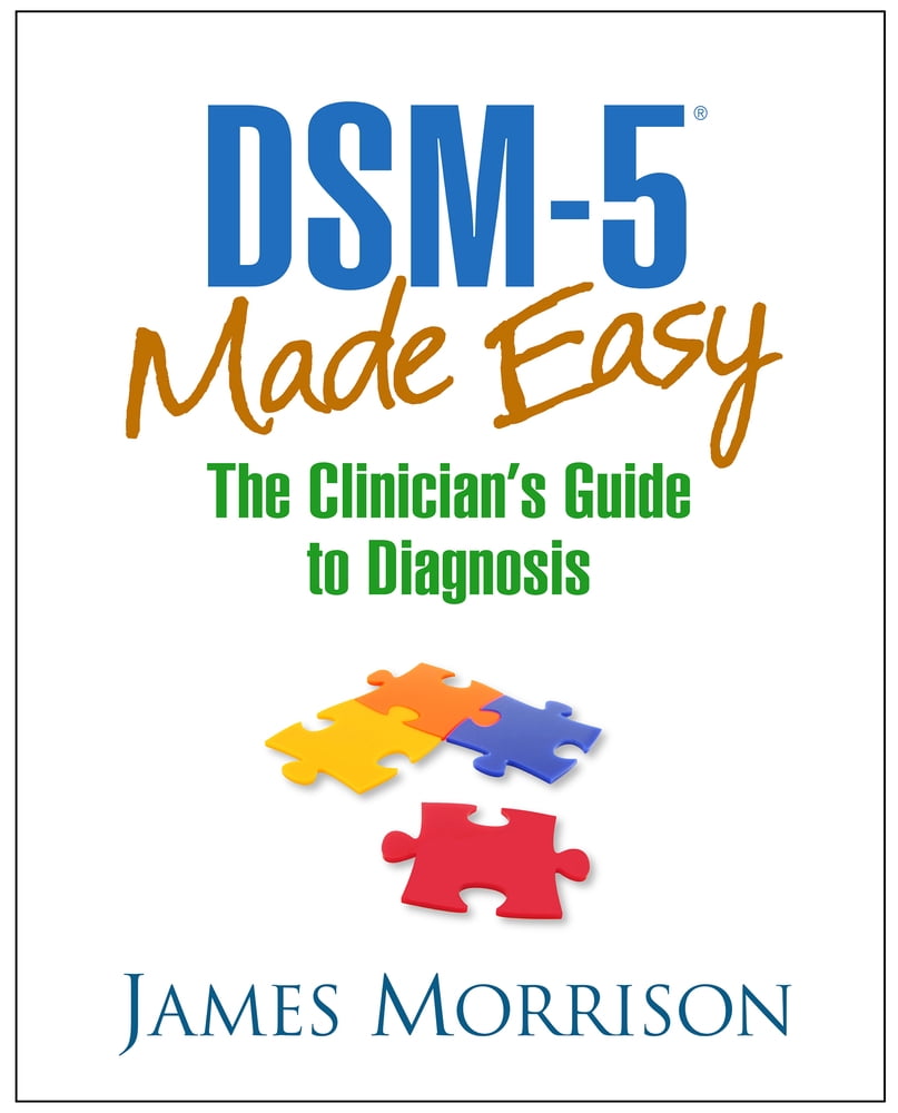 Pre-Owned Dsm-5(r) Made Easy: The Clinician's Guide to Diagnosis (Hardcover) 1462514421 9781462514427