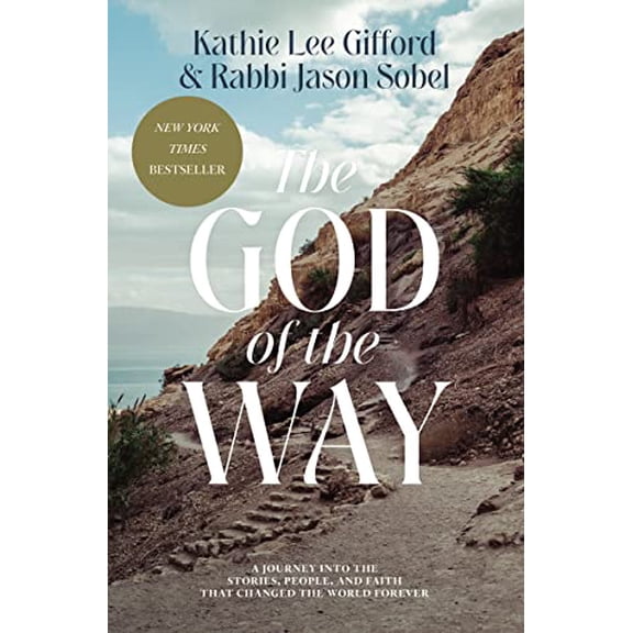 Pre-Owned The God of the Way: A Journey into the Stories, People, and Faith That Changed the World Forever, 9780785290438, 0785290435, Hardcover,