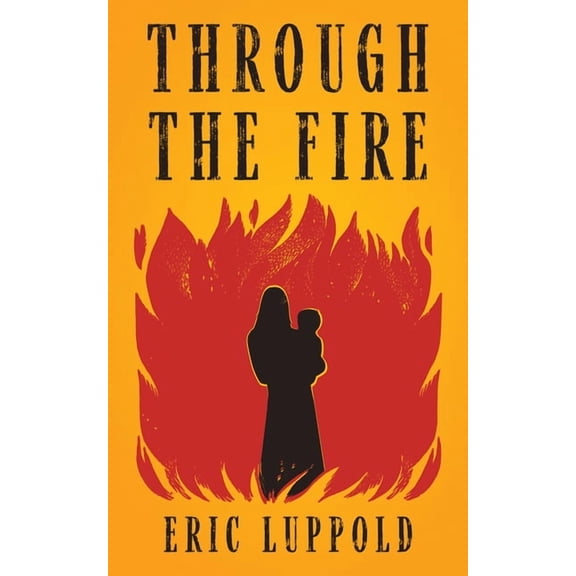 Through the Fire, (Paperback)