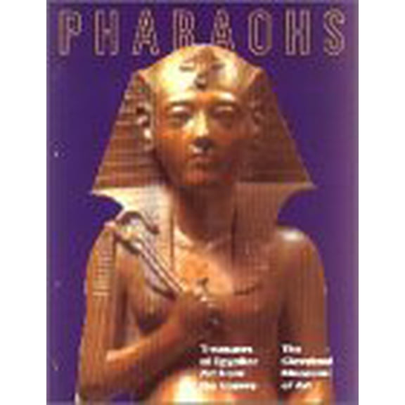 Pre-Owned Pharoahs: Treasures of Egyptian Art from the Louvre (Paperback) 0195212355 9780195212358