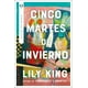 thumbnail image 1 of Libro Cinco Martes De Invierno Tapa Blanda, Autor Lily King, Editorial Plata, 1 of 2