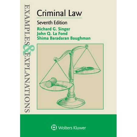 Examples & Explanations for Criminal Law (Best Law Schools For Criminal Law)