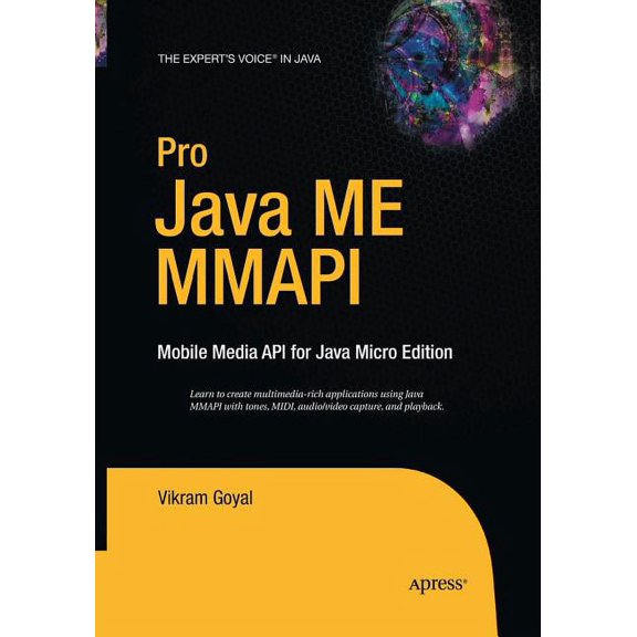 Expert's Voice in Java Pro Java ME MMAPI: Mobile Media API for Java Micro Edition, (Paperback)