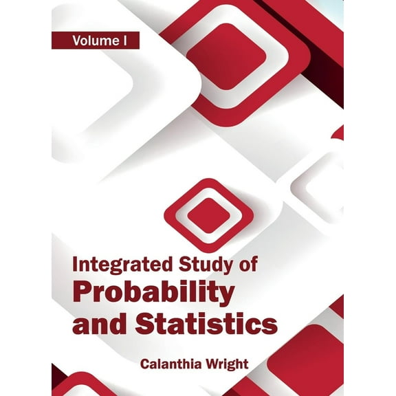 Integrated Study of Probability and Statistics: Volume I, (Hardcover)