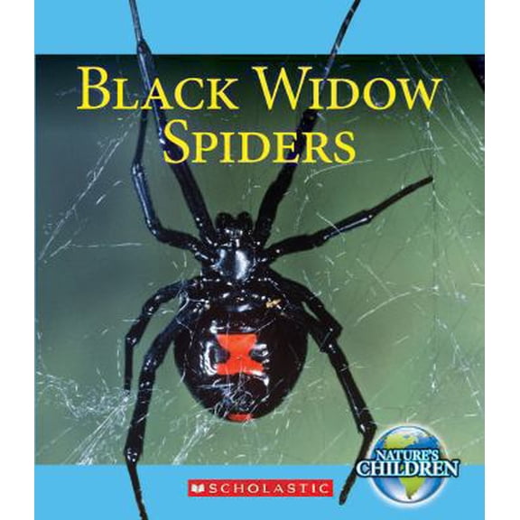 Pre-Owned Nature's Children (Children's Press Hardcover): Black Widow Spiders (Hardcover)