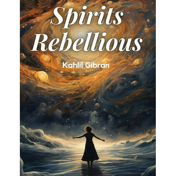 Spirits Rebellious, (Paperback)