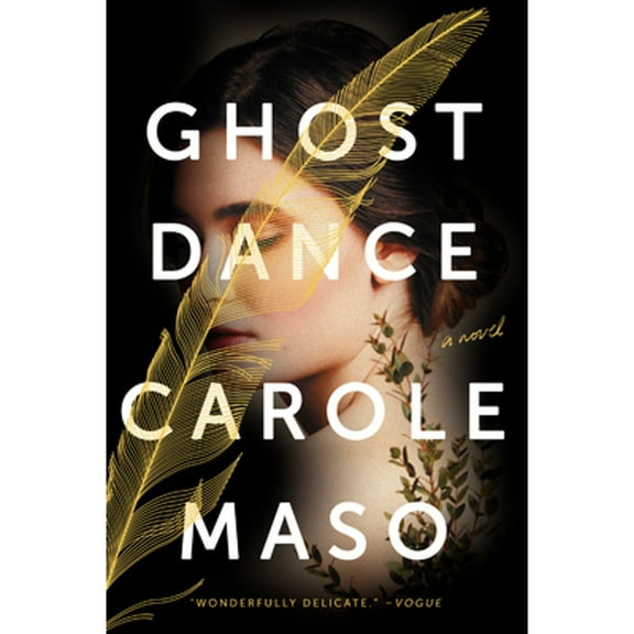 Ghost Dance : A Novel (Paperback)