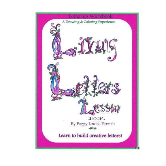 Living Letters Lesson: Creative Lettering Workbook (Paperback)