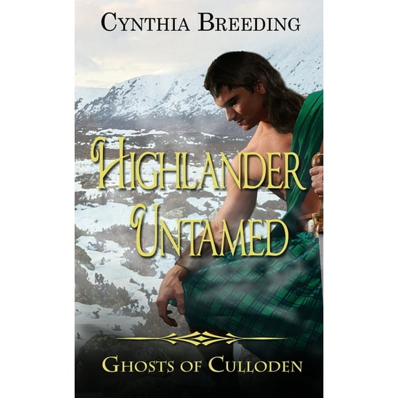 Ghosts of Culloden Highlander Untamed, Book 2, (Paperback)