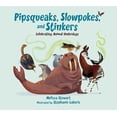 thumbnail image 2 of Pre-Owned Pipsqueaks, Slowpokes, and Stinkers: Celebrating Animal Underdogs (Hardcover) 1561459364 9781561459360, 2 of 2