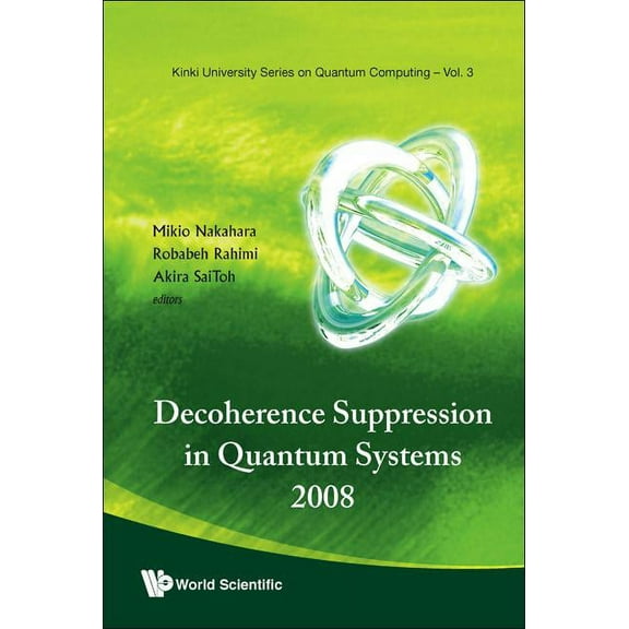 Kinki University Quantum Computing Decoherence Suppression in Quantum..(V3), Book 3, (Hardcover)