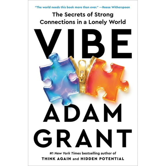 Vibe: The Secrets of Strong Connections in a Lonely World, (Hardcover)