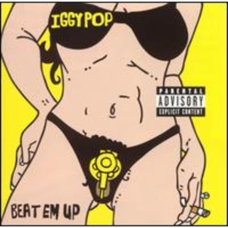 Pre-Owned Beat Em Up (CD 0724381057421) by Iggy Pop
