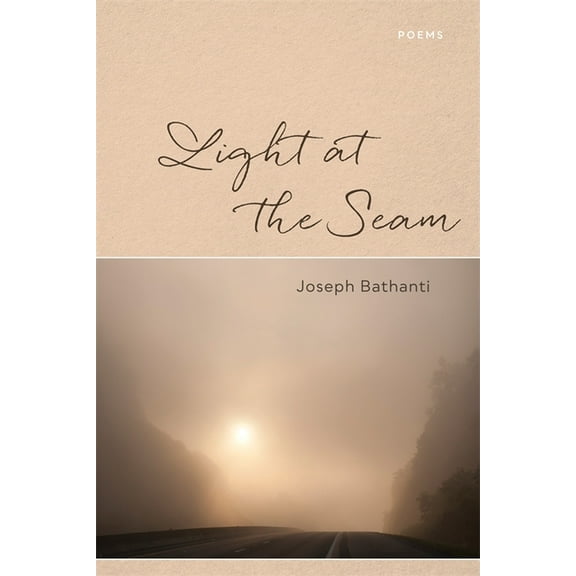 Light at the Seam: Poems, (Paperback)