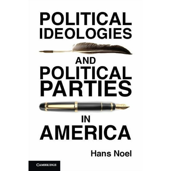 Cambridge Studies in Public Opinion and Political Ideologies and Political Parties in America, (Hardcover)