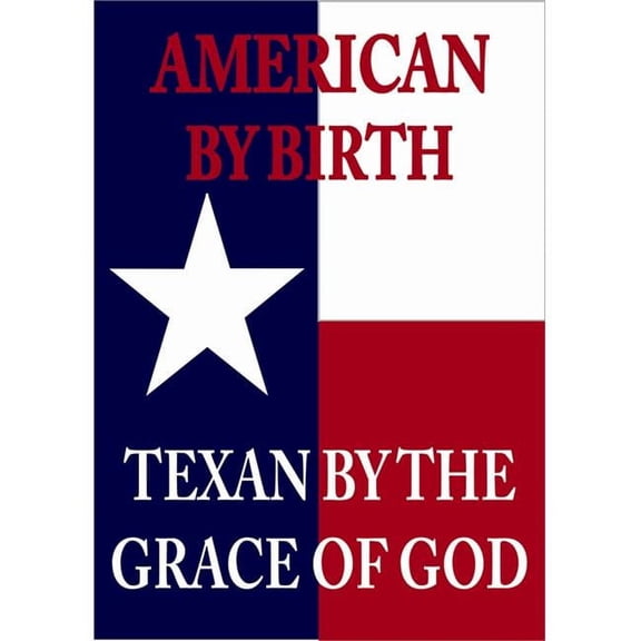 Jozie B 80 Texan By Grace of God Flag, Large