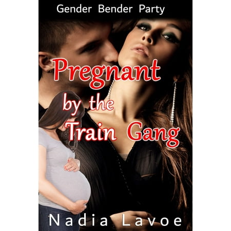 Pregnant by the Train Gang: Gender Bender Party -