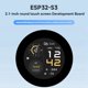 thumbnail image 4 of Placa de Desarrollo ESP32 S3 con Pantalla Táctil Redonda LCD de 2,1 Pulgadas Compatible con para WiFi Bluetooth para Desarrollo de GUI HMI LVGL, 4 of 5