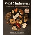 thumbnail image 1 of Wild Mushrooms: How to Find, Store, and Prepare Foraged Mushrooms, 1 of 1