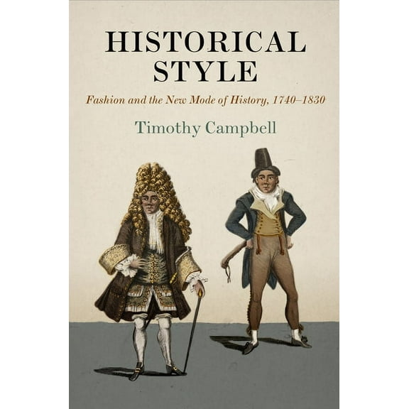 Material Texts Historical Style: Fashion and the New Mode of History, 174-183, (Hardcover)