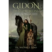 Gidon: The Legend Begins: A Saga of Parallel Earth (Paperback)