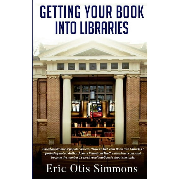 Getting Your Book Into Libraries, (Paperback)