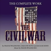 Pre-Owned - The Civil War: The Complete Work by Various Artists (CD, Jan-1999, 2 Discs, Atlantic (Label))