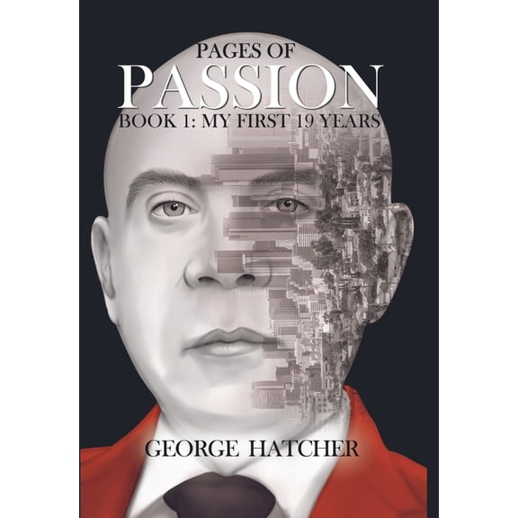 Pages of Passion Book 1: My First 19 Years, (Hardcover)
