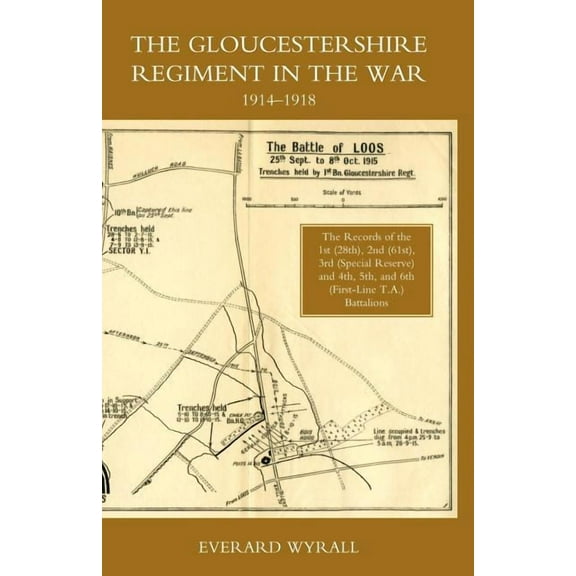 Gloucestershire Regiment in the War 1914-1918 (Paperback)