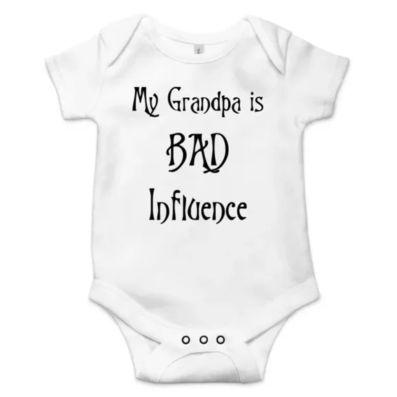My Grandpa Is Bad Influence Best Shower Gift Cute Infant Baby Bodysuit Cute Baby Onesie, Baby Bodysuit Lat 4424 Cute Baby Onesie, BABY BODYSUIT LAT 4424