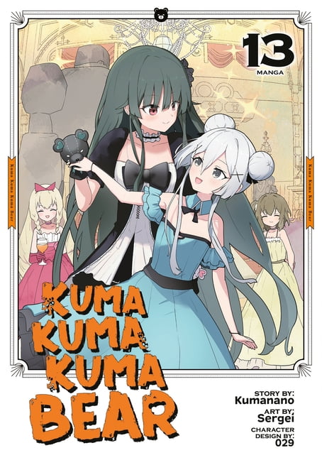 Kuma Kuma Kuma Bear (Manga): Kuma Kuma Kuma Bear (Manga) Vol. 1