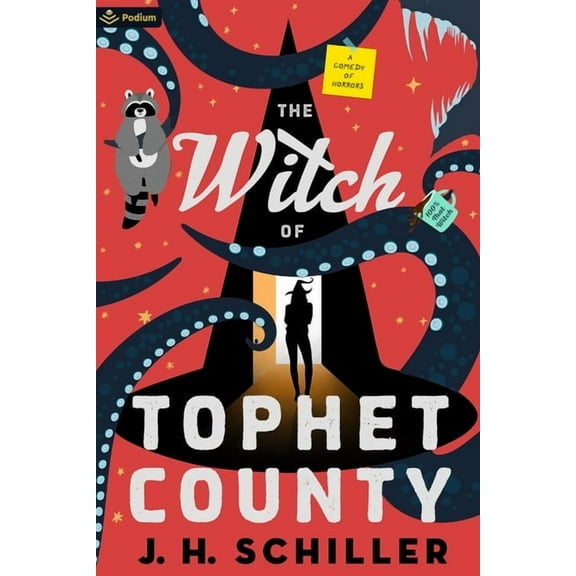 The Witch of Tophet County The Witch of Tophet County: A Comedy of Horrors, Book 1, (Paperback)