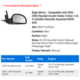 thumbnail image 2 of Right Mirror - Compatible with 2002 - 2005 Hyundai Accent Sedan 4-Door 1.6L 4-Cylinder Naturally Aspirated DOHC GAS 2003 2004, 2 of 2