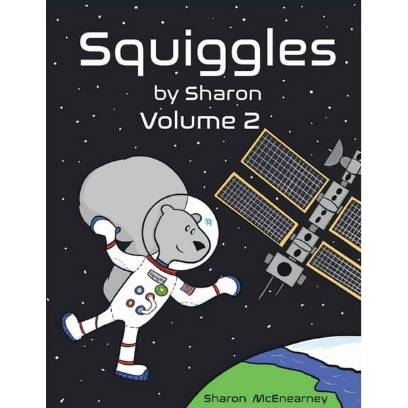 Squiggles by Sharon Squiggles by Sharon: Volume 2, (Paperback)
