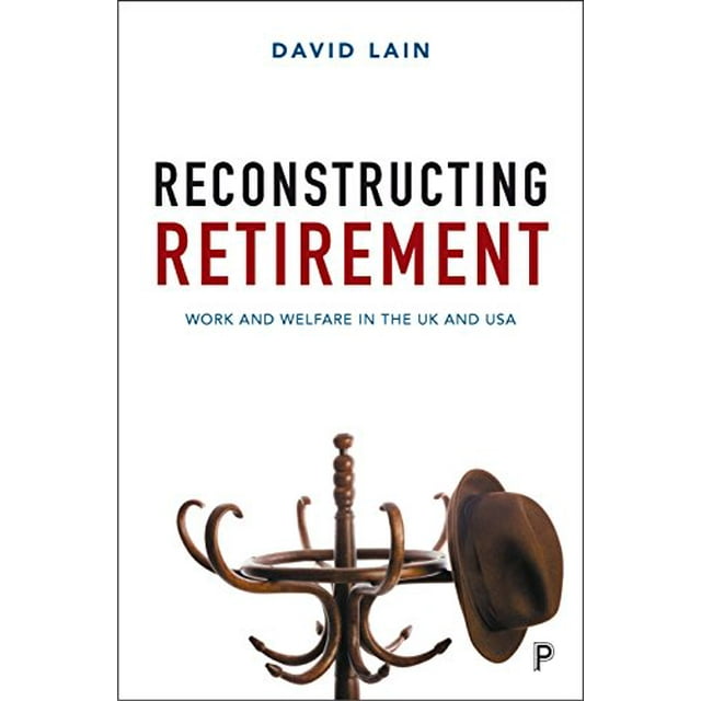 Reconstruire la Retraite: Travail et Bien-tre au Royaume-Uni et aux États-Unis