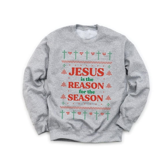 Jesus Is The Reason For This Season Unisex Sweatshirt Holiday Religious Christmas Sweaters