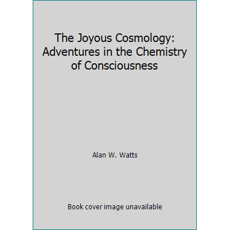 Pre-Owned The Joyous Cosmology: Adventures in the Chemistry of Consciousness (Paperback) 0394702999 9780394702995