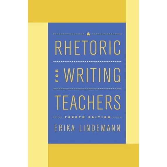 Pre-Owned A Rhetoric for Writing Teachers (Paperback) 0195130456 9780195130454