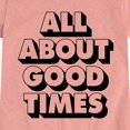 thumbnail image 3 of Instant Message - All About Good Times Fitted Short Sleeve Graphic T-Shirt, 3 of 6