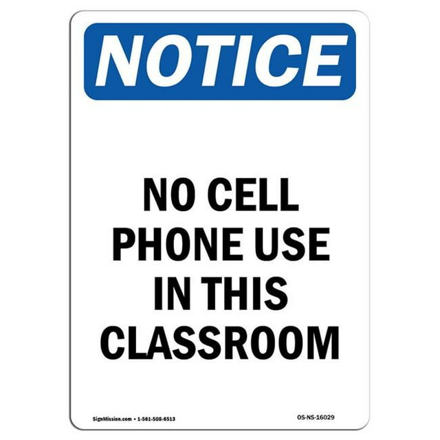 SignMission OS-NS-A-1824-V-16029 18 x 24 in. OSHA Notice Sign - Notice No Cell Phone Use in This Classroom