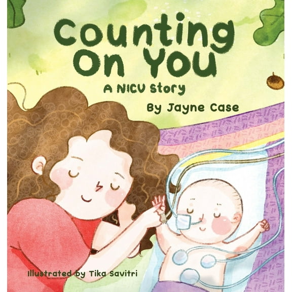 Counting on You: A NICU Story, (Hardcover)