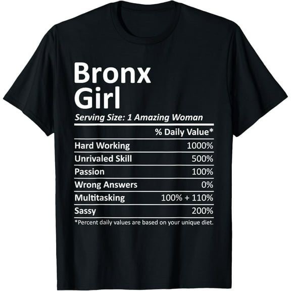 BRONX GIRL NY NEW YORK Funny City Home Roots USA Gift T-ShirtMen and women, Black T-shirt, size: Extra large