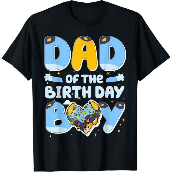 Exquisite and comfortable-Dad Of The Birthday Boy Funny Blue Dog Family Matching T-Shirt