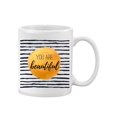 thumbnail image 2 of You Are Beautiful.  Mug Unisex's -Image by Shutterstock, 2 of 4