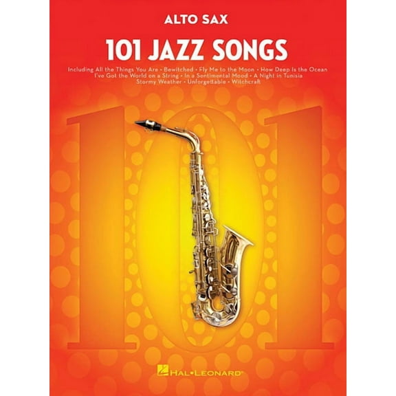 101 Jazz Songs Alto Sax - Saxophone Music Book with Huge Collection of Jazz Classics - Alto Saxophon, (Paperback)