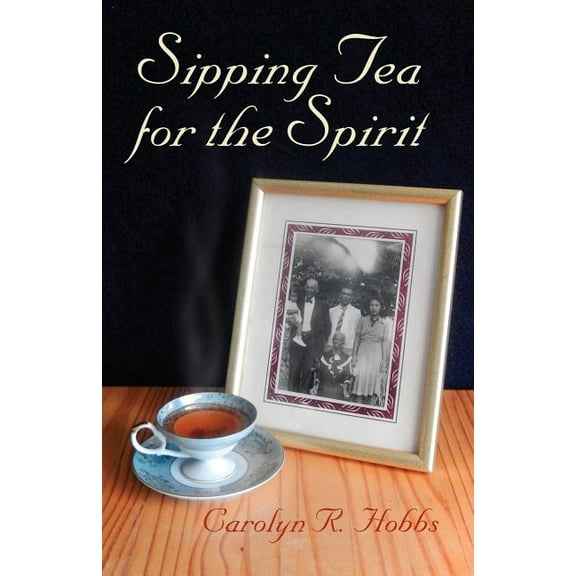 Sipping Tea for the Spirit (Paperback)